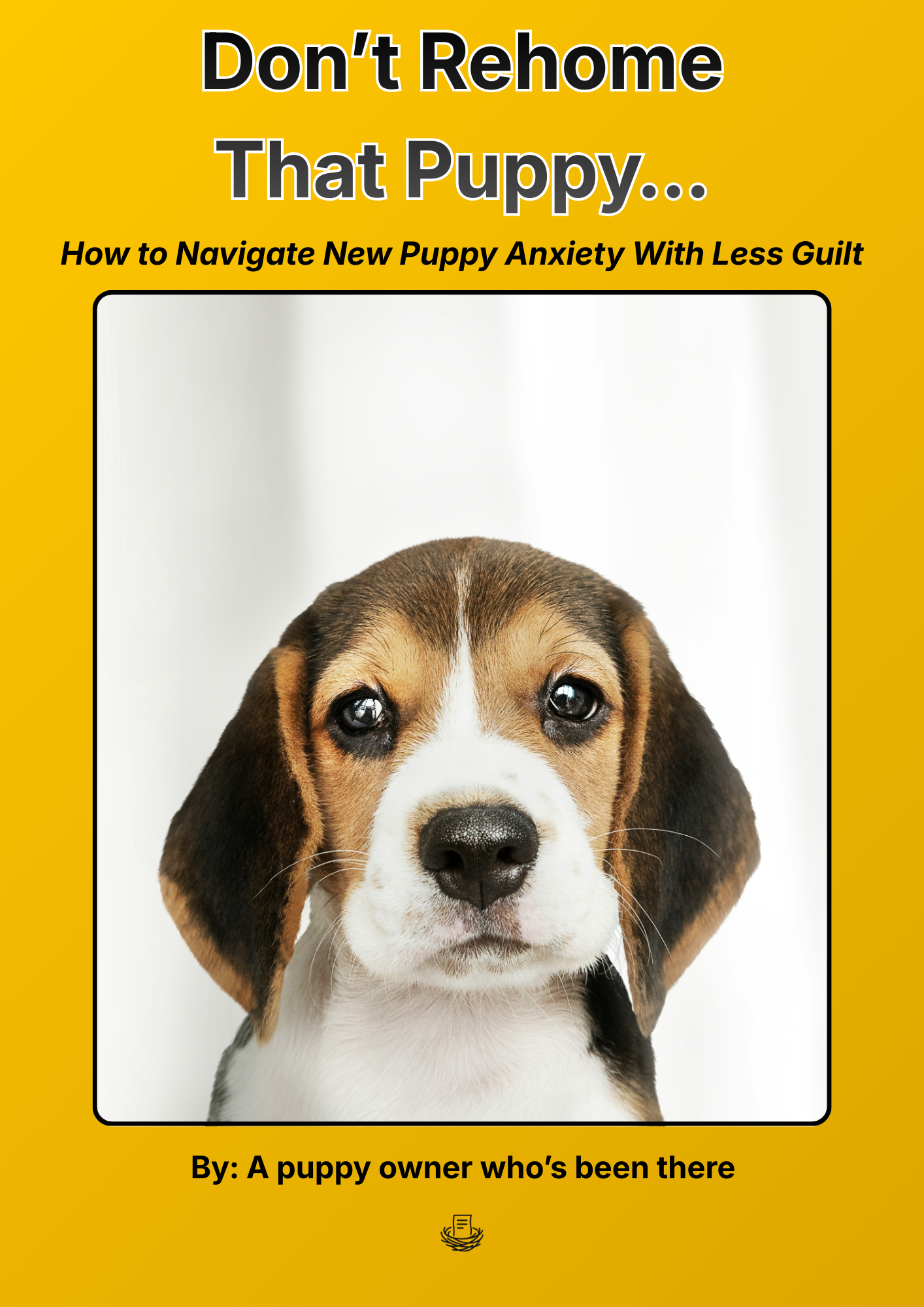 Donβt Rehome That Puppy...